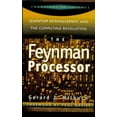 thumbnail image 1 of Pre-Owned The Feynman Processor: Quantum Entanglement And The Computing Revolution (Frontiers of Science (Perseus Books)) (Hardcover) 0738200166 9780738200163, 1 of 1