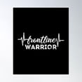 thumbnail image 1 of Frontline Warrior - Nurse Nursing Proud Healthcare Worker Poster Wall Art, Modern Wall Decor, 16x24 UNFRAMED, 1 of 3