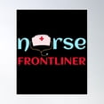 thumbnail image 1 of Frontliner Hero. Nurse.Er Nurse On Duty. Proud To Be A Nurse Poster Wall Art, Modern Wall Decor, 8x12 UNFRAMED, 1 of 3