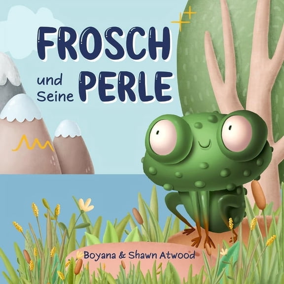 Frosch und Seine Perle, (Paperback)