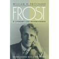 thumbnail image 1 of Pre-Owned Frost: A Literary Life Reconsidered (Paperback) 0870238388 9780870238383, 1 of 1
