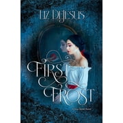 Frost First Frost A Frost Series Novel, Book 1, Paperback