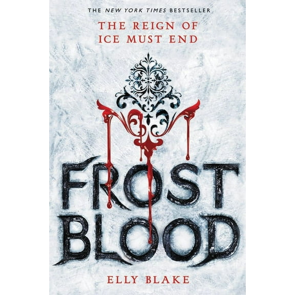Frostblood Saga Frostblood, Book 1, (Paperback)