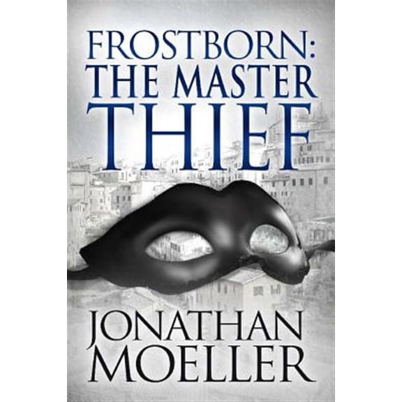 Frostborn: Frostborn: The Master Thief (Paperback)