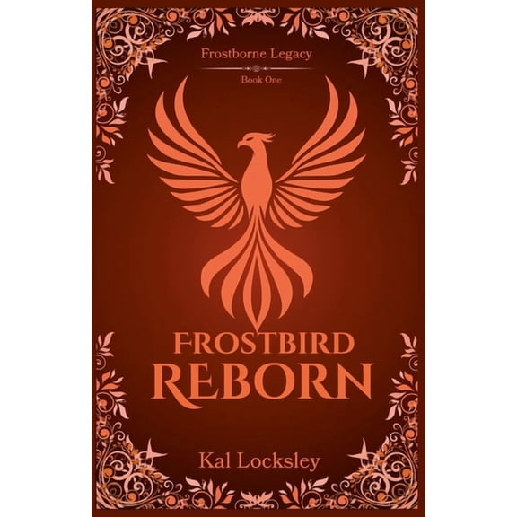 Frostborne Legacy Frostbird Reborn, Book 1, (Paperback)