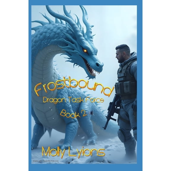Dragon Task Force Frostbound: Dragon Task Force, Book 2, (Paperback)