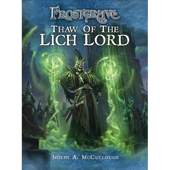 Frostgrave Frostgrave: Thaw of the Lich Lord, Book 1, (Paperback)