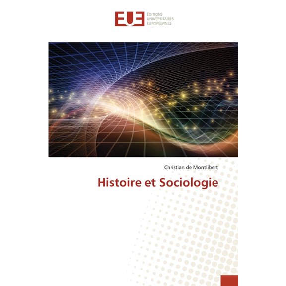 Histoire et Sociologie, (Paperback)