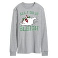 thumbnail image 1 of Frosty The Snowman - Christmas - All I Do Is Sleigh - Men's Long Sleeve T-Shirt, 1 of 5
