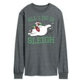 thumbnail image 1 of Frosty The Snowman - Christmas - All I Do Is Sleigh - Men's Long Sleeve T-Shirt, 1 of 5