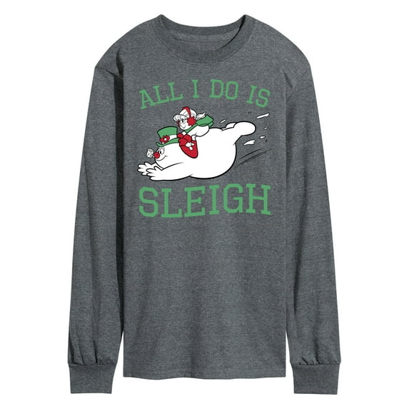 Frosty The Snowman - Christmas - All I Do Is Sleigh - Men's Long Sleeve T-Shirt