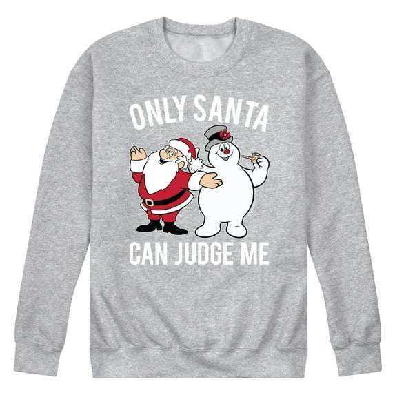 Frosty The Snowman - Christmas - Only Santa Can Judge Me - Men's Crew Neck Fleece Pullover