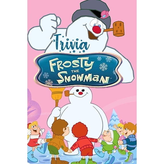 Frosty The Snowman' Trivia: Gift for Christmas, (Paperback)