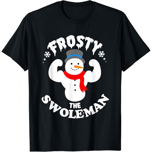 Frosty The Swoleman Buff Swole Snowman Gym Muscle Man T-Shirt
