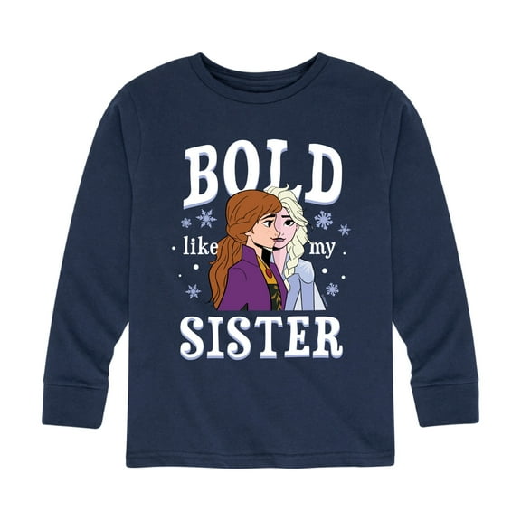 Frozen 2 - Bold Like My Sister - Toddler And Youth Long Sleeve Graphic T-Shirt