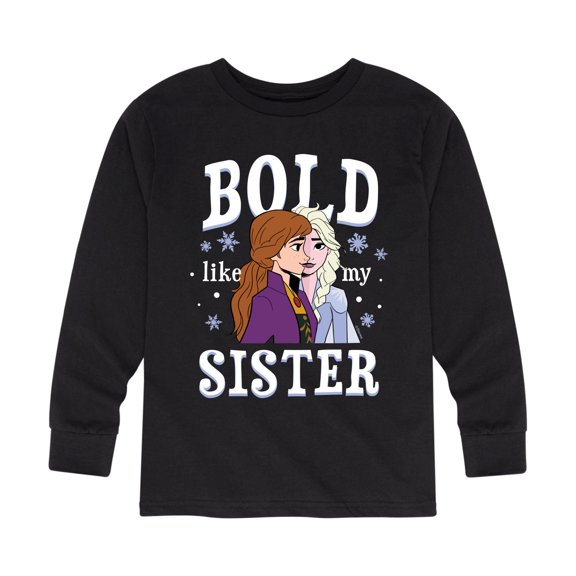 Frozen 2 - Bold Like My Sister - Toddler And Youth Long Sleeve Graphic T-Shirt