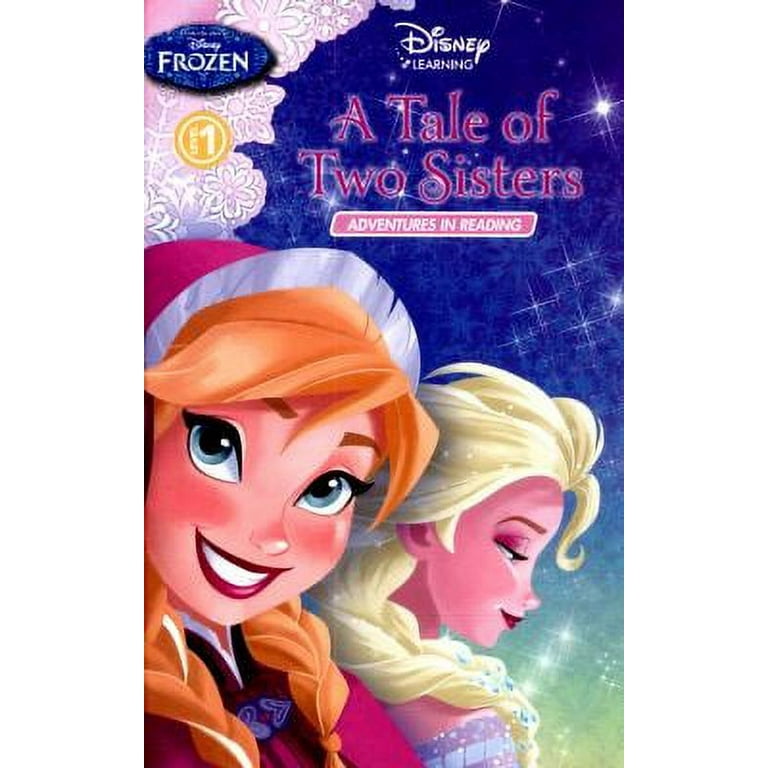 Frozen: A Tale of Two Sisters (Adventures in Reading, Level 1) (Disney  Learning) (Hardcover)