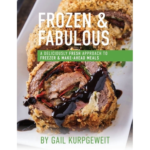 Frozen & Fabulous, (Paperback)