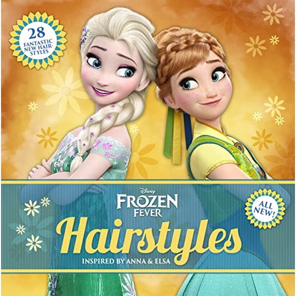 Pre-Owned Disney Frozen Fever Hairstyles: Inspired by Anna and Elsa (Paperback) 1940787246 9781940787244
