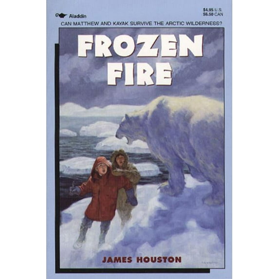 Frozen Fire: A Tale of Courage, (Paperback)