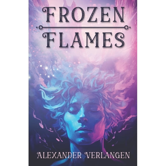 Frozen Flames, (Paperback)