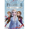 thumbnail image 1 of Pre-Owned Disney Frozen 2 The Magical Guide: Julia March, 9781465479013, 1465479015, Hardcover, First American Edition edition, 1 of 1