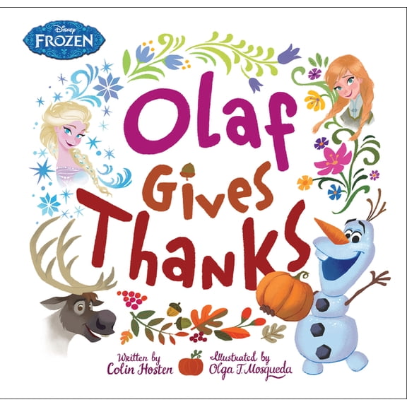 Frozen: Olaf Gives Thanks (Hardcover)