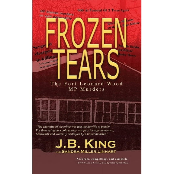 Frozen Tears: The Fort Leonard Wood MP Murders (Hardcover)