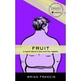 thumbnail image 1 of Fruit : A novel about a boy and his nipples (Paperback), 1 of 1