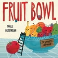 thumbnail image 1 of Pre-Owned Fruit Bowl (Hardcover) 1524719919 9781524719913, 1 of 1
