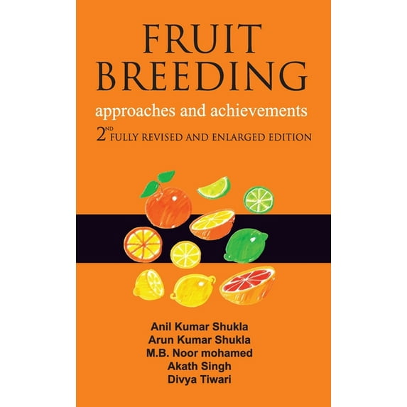 Fruit Breeding: Approaches and Achievements (Hardcover)