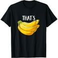 thumbnail image 1 of Fruit Humor That's Bananas Funny Banana Lover Saying Gift T-ShirtPure cotton short-sleeved shirts for both men and women, 1 of 6