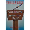 thumbnail image 1 of Fruit Loops the Serial Killer, (Paperback), 1 of 1