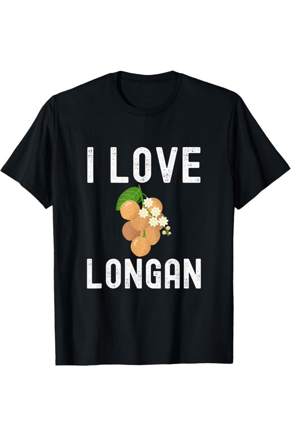 Fruit Lover, Longan Lover, I Love Longan T-Shirt