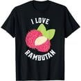 thumbnail image 1 of Fruit Lover, Rambutan Lover, I Love Rambutan T-Shirt, 1 of 4