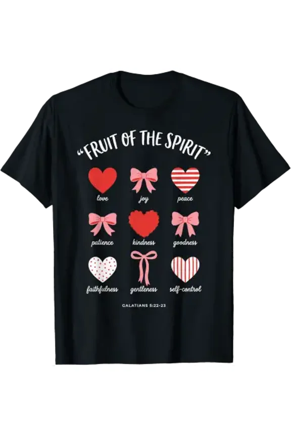 Fruit Of The Spirit Bows Hearts Galatians 5:22 Christian T-Shirt