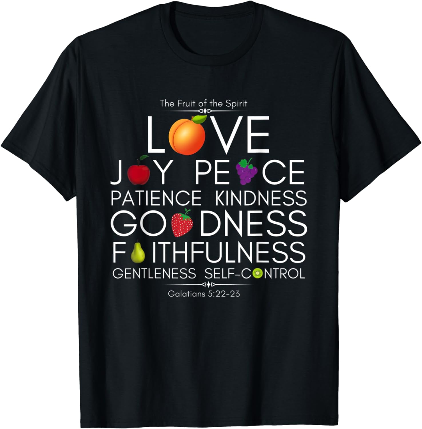 Fruit Of The Spirit Galatians 522 Bible Verse Christian T-Shirt ...