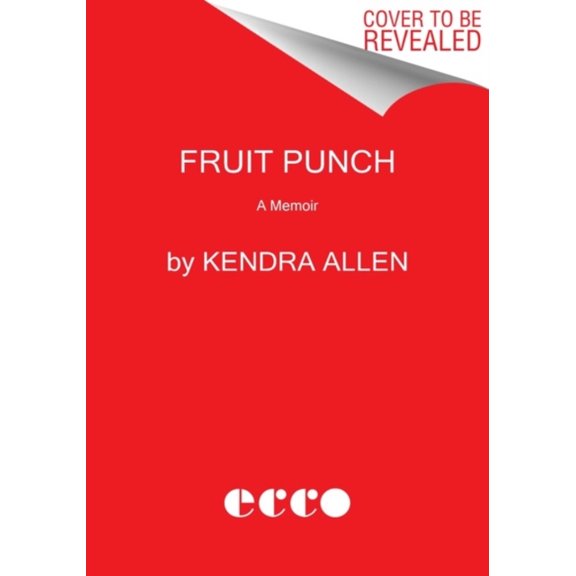 Pre-Owned Fruit Punch: A Memoir (Hardcover) 0063048531 9780063048539