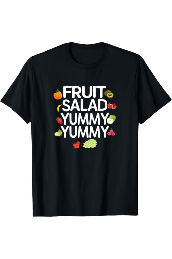 Fruit Salad Yummy Yummy Summer Fruit Lover Gift T-Shirt for Men WomenPure cotton short-sleeved shirts for both men and women