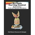 thumbnail image 1 of Fruit and Vegetables Showpieces: Ka Omie Carving Central Book of Ideas (Paperback) by Romeo Nazareno Dalangin, 1 of 1