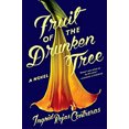 thumbnail image 1 of Pre-Owned Fruit of the Drunken Tree: A Novel, 9780385542722, 0385542720, Hardcover, First Edition edition, 1 of 1