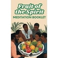 thumbnail image 1 of Fruit of the Spirit: Meditation Booklet, (Paperback), 1 of 1