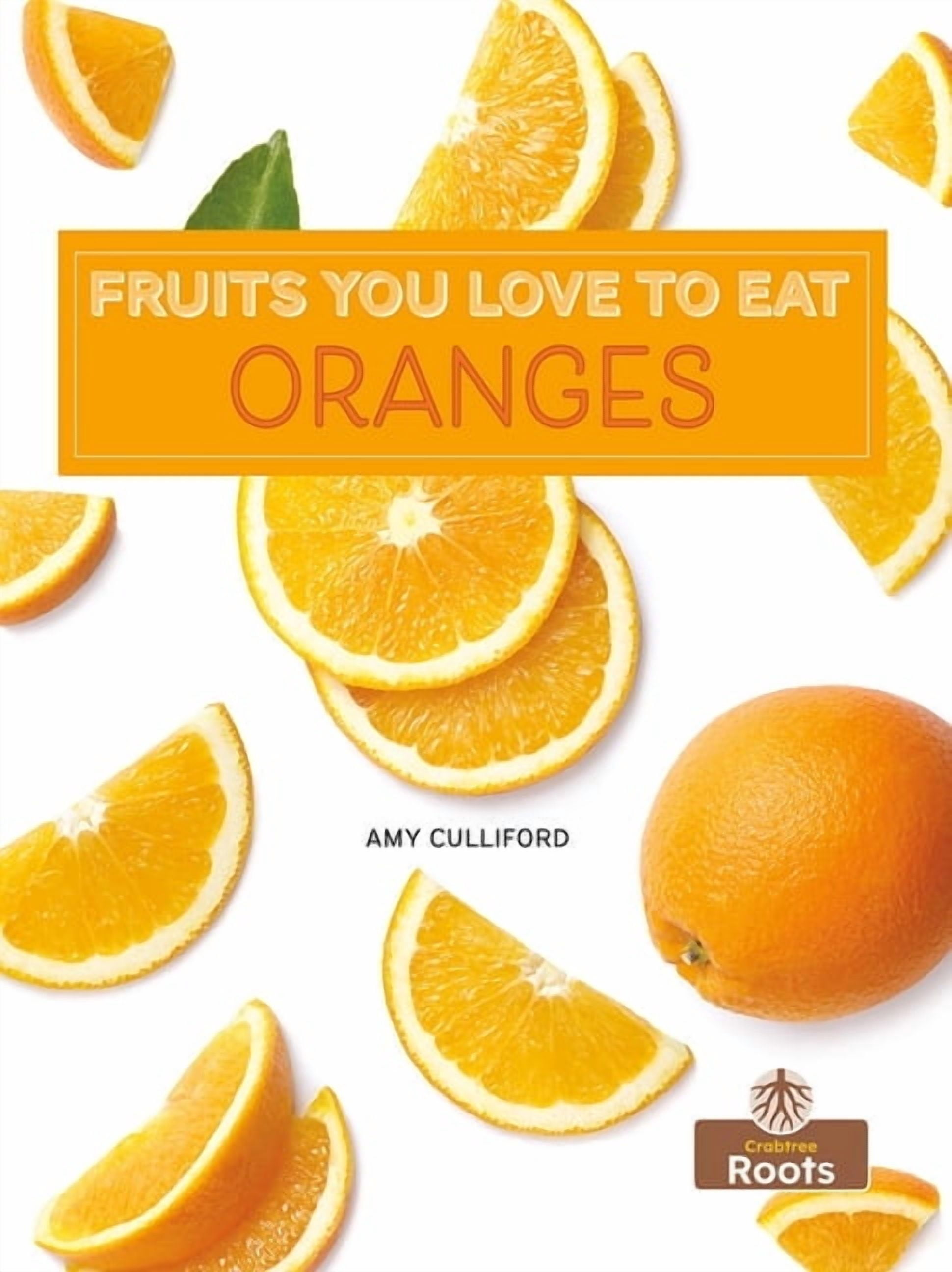 Fruits You Love to Eat Oranges, (Hardcover)