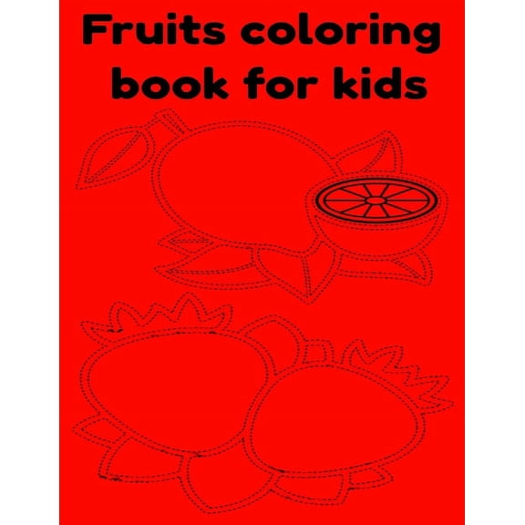 Fruits coloring book for kids, (Paperback)