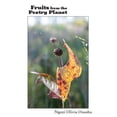 thumbnail image 1 of Fruits from the Poetry Planet, (Paperback), 1 of 1