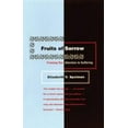 thumbnail image 1 of Pre-Owned Fruits of Sorrow: Framing Our Attention to Suffering (Paperback) 0807014214 9780807014219, 1 of 1