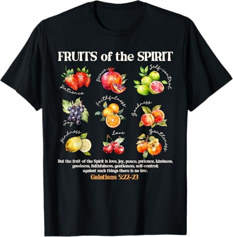 Fruits of the Spirit Christian Bible Verse Galatians 5:22-23 T-Shirt ...