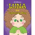 thumbnail image 1 of Fruits of the Spirit Luna the Lightning Bug, Book 1, (Paperback), 1 of 1
