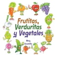 thumbnail image 1 of Frutitas, Verduritas y Vegetales (Paperback), 1 of 1