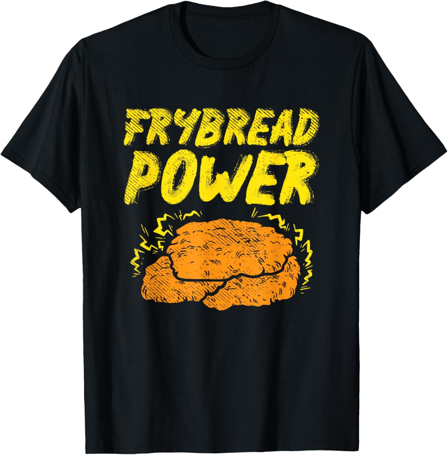Fry Bread Power, Frybread Power, Native American, Fry Bread TShirt